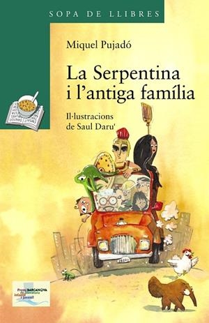SERPENTINA I L'ANTIGA FAMÍLIA, LA | 9788448931568 | PUJADÓ, MIQUEL
