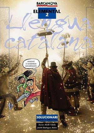 LLENGUA CATALANA ELEMENTAL 2. SOLUCIONARI | 9788448923556 | ABELLO, XAVIER - RODRIGUEZ, JUDITH