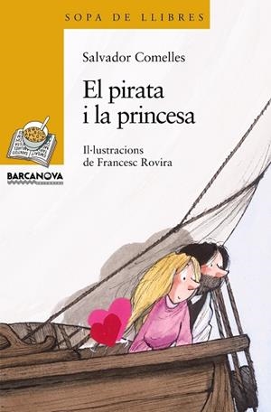 PIRATA I LA PRINCESA, EL | 9788448920913 | COMELLES, SALVADOR