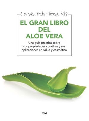 GRAN LIBRO DEL ALOE VERA, EL | 9788415541646 | PRAT FERRER, LOURDES