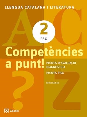 COMPETÈNCIES A PUNT! LLENGUA CATALANA I LITERATURA 2 ESO | 9788421853146 | BARBERÀ, REMEI