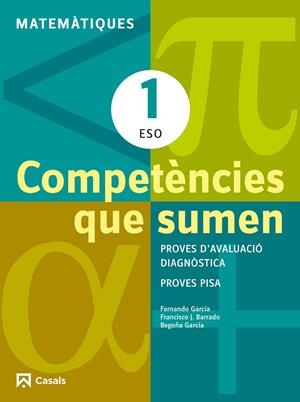 COMPETÈNCIES QUE SUMEN. MATEMÀTIQUES 1 ESO | 9788421853016 | VARIOS AUTORES