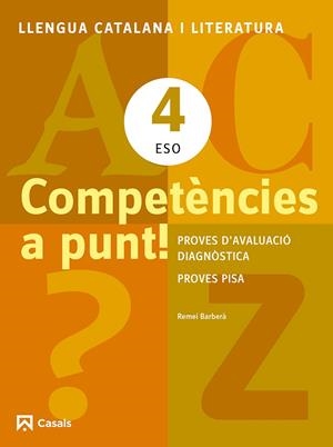 COMPETÈNCIES A PUNT! LLENGUA CATALANA I LITERATURA 4 ESO | 9788421853160 | BARBERÀ, REMEI