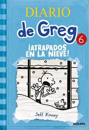 DIARIO DE GREG 06. ¡ATRAPADOS EN LA NIEVE! | 9788427203204 | KINNEY, JEFF