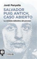 SALVADOR PUIG ANTICH, CASO ABIERTO | 9788416012541 | PANYELLA, JORDI