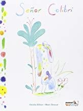 SEÑOR COLIBRÍ | 9788416114375 | BROCAL, MARC