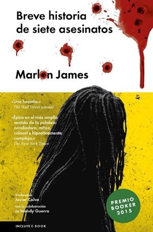 BREVE HISTORIA DE SIETE ASESINATOS | 9788416420162 | MARLON, JAMES
