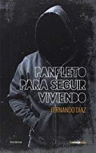 PANFLETO PARA SEGUIR VIVIENDO | 9788416227020 | DIAZ, FERNANDO