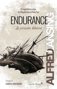 ENDURANCE : EL LEGENDARIO VIAJE DE SHACKLETON AL POLO SUR | 9788494287985 | LANSING, ALFRED