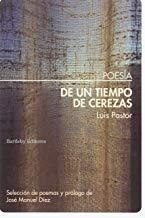 DE UN TIEMPO DE CEREZAS | 9788492799954 | PASTOR, LUIS
