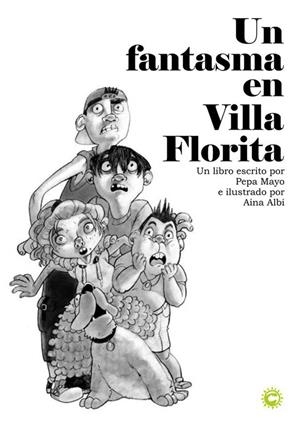 FANTASMA EN VILLA FLORITA, UN | 9788494173684 | MAYO, PEPA
