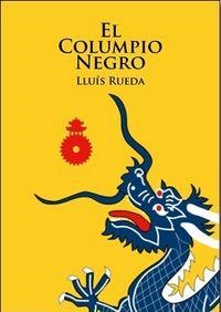 COLUMPIO NEGRO, EL | 9788494074721 | RUEDA, LLUÍS