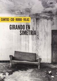 GIRANDO EN SIMETRIA | 9788494363825 | VILAS, DARÍO