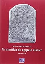GRAMÁTICA DE EGIPCIO CLÁSICO | 9788416312405 | SCHENKEL, WOLFGANG