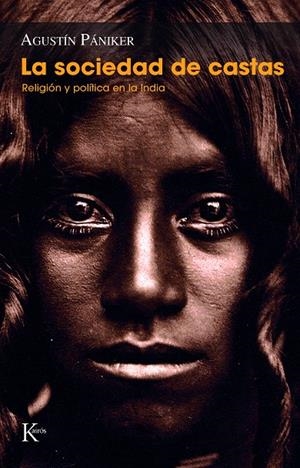 SOCIEDAD DE CASTAS, LA | 9788499884080 | PÁNIKER, AGUSTÍN