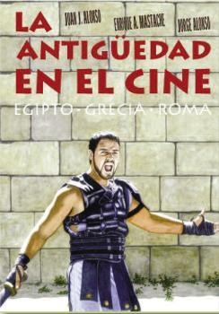 ANTIGÜEDAD EN EL CINE, LA | 9788494458460