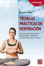 TÉCNICAS PRÁCTICAS DE RESPIRACIÓN | 9788499173672 | LEBLANC, ALEXANDRA