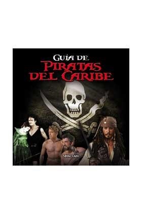 GUIA DE PIRATAS DEL CARIBE | 9788415191162 | GRAS, MARC