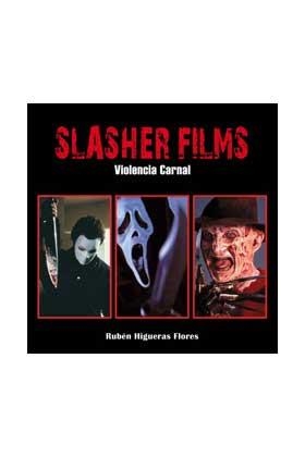 SLASHER FILMS. VIOLENCIA CARNAL | 9788415191278 | HIGUERAS FLORES, RUBÉN