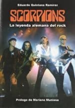 SCORPIONS. LA LEYENDA ALEMANA DEL ROCK | 9788415191001 | QUINTANA, EDUARDO