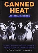 CANNED HEAT. LIVING THE BLUES | 9788415191346 | DE LA PARRA, FITO