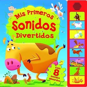 MIS PRIMEROS SONIDOS DIVERTIDOS | 9788416377541