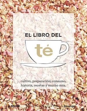 LIBRO DEL TÉ, EL | 9788416138678 | CHEADLE, LOUISE / KILBY, NICK