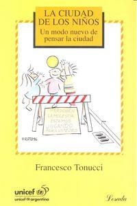 CIUDAD DE LOS NIÑOS, LA | 9789500383882 | TONUCCI, FRANCESCO