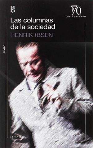 COLUMNAS DE LA SOCIEDAD, LAS | 9789500399791 | IBSEN, HENRIK