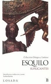 SUPLICANTES | 9789500372084 | ESQUILO