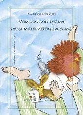 VERSOS CON PIJAMA PARA METERSE EN LA CAMA | 9788490741634 | PERALES, MARISOL
