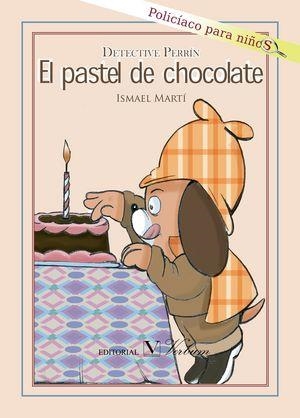 DETECTIVE PERRIN Y EL PASTEL DE CHOCOLATE | 9788490742044 | MARTI, ISMAEL