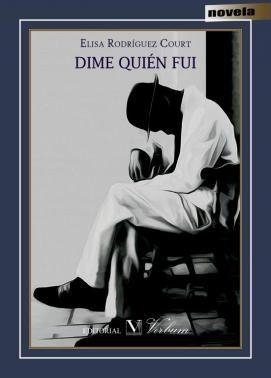DIME QUIÉN FUI | 9788490742020 | RODRIGUEZ COURT, ELISA