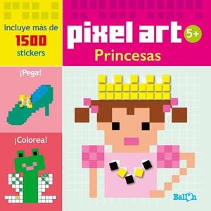 PIXEL ART/STICKERS - PRINCESAS | 9789463072489 | BALLON