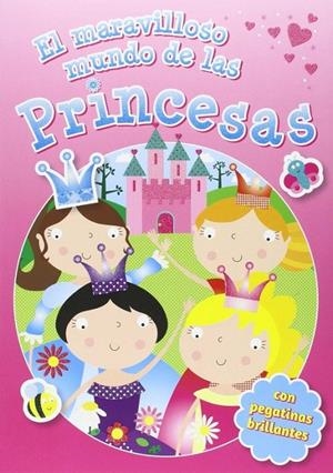 MARAVILLOSO MUNDO DE LAS PRINCESAS | 9788416221899