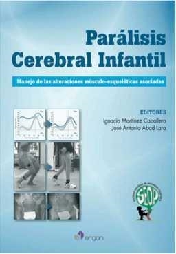 PARÁLISIS CEREBRAL INFANTIL | 9788416270514 | MARTÍNEZ CABALLERO, IGNACIO / ABAD LARA, JOSÉ ANTONIO