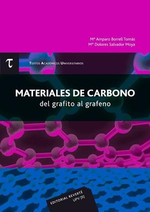 MATERIALES DE CARBONO | 9788429147520 | BORRELL TOMÁS, MARÍA AMPARO / SALVADOR MOYA, MARÍA DOLORES
