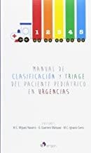 MANUAL DE CLASIFICACIÓN Y TRIAGE DEL PACIENTE PEDIÁTRICO EN URGENCIAS | 9788415950806 | MÍGUEZ NAVARRO, Mª CONCEPCIÓN / GUERRERO MÁRQUEZ, GLORIA / IGNACIO CERRO, Mª DEL CARMEN