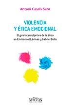 VIOLENCIA Y ÉTICA EMOCIONAL | 9788494343094 | CASALS SANS, ANTONI