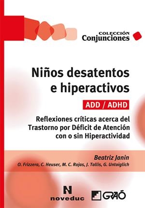 NIÑOS DESATENTOS E HIPERACTIVOS (ADD/ADHD) | 9788499806709 | JANIN, BEATRIZ