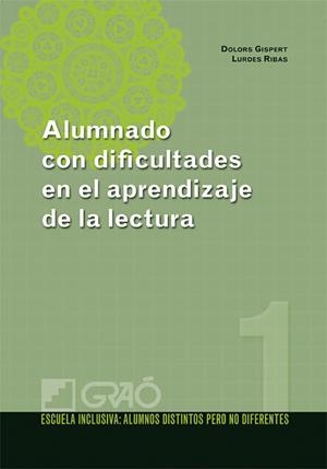 ALUMNADO CON DIFICULTADES EN EL APRENDIZAJE DE LA LECTURA | 9788478279128 | GISPERT SALA, DOLORS / RIBAS GARRIGA, LURDES