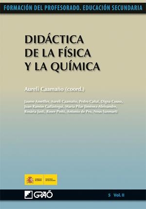 DIDÁCTICA DE LA FÍSICA Y LA QUÍMICA | 9788499800806 | JIMÉNEZ ALEIXANDRE, Mª PILAR/SANMARTÍ PUIG, NEUS/PINTÓ CASULLERAS, ROSER/DE PRO BUENO, ANTONIO/CAÑAL