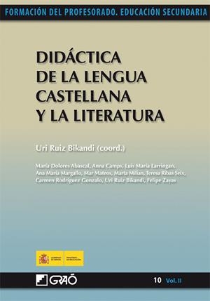 DIDÁCTICA DE LA LENGUA CASTELLANA Y LA LITERATURA | 9788499800868 | CAMPS I MUNDÓ, ANNA/MARGALLO GONZÁLEZ, ANNA M./RODRÍGUEZ GONZALO, CARMEN/MILIAN GUBERN, MARTA/RIBAS