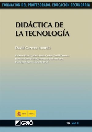 DIDÁCTICA DE LA TECNOLOGÍA | 9788499800059 | BLANCO GIL, ROBERTO/CASADO GARCÍA, Mª LUISA/MARTÍN RUIZ, FRANCISCO JOSÉ/MEDIANO VILLANUEVA, FRANCISC