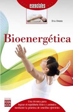 BIOENERGÉTICA | 9788499173832 | DUNN, EVA