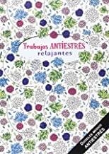 TRABAJOS ANTIESTRÉS RELAJANTES | 9788466233224
