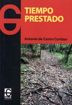 TIEMPO PRESTADO | 9788494231179 | DE CASTRO CORTIZAS, ANTONIO