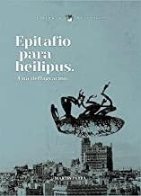 EPITAFIO PARA HEILIPUS | 9788485735754 | PARRA, MARTÍN