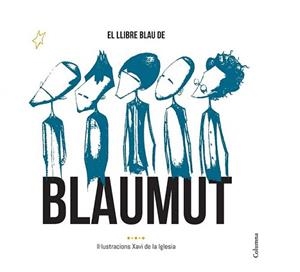 LLIBRE BLAU DE BLAUMUT, EL | 9788466420556 | DIVERSOS AUTORS
