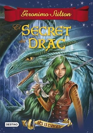 SECRET DEL DRAC, EL | 9788490579749 | STILTON, GERONIMO